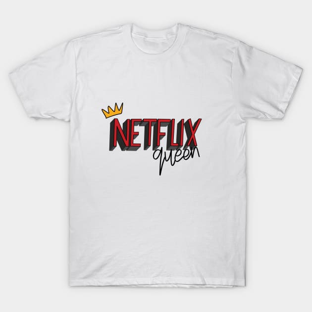 Netflix Queen T-Shirt by cheekymare